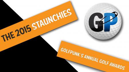 The GolfPunk Staunch Awards 2015